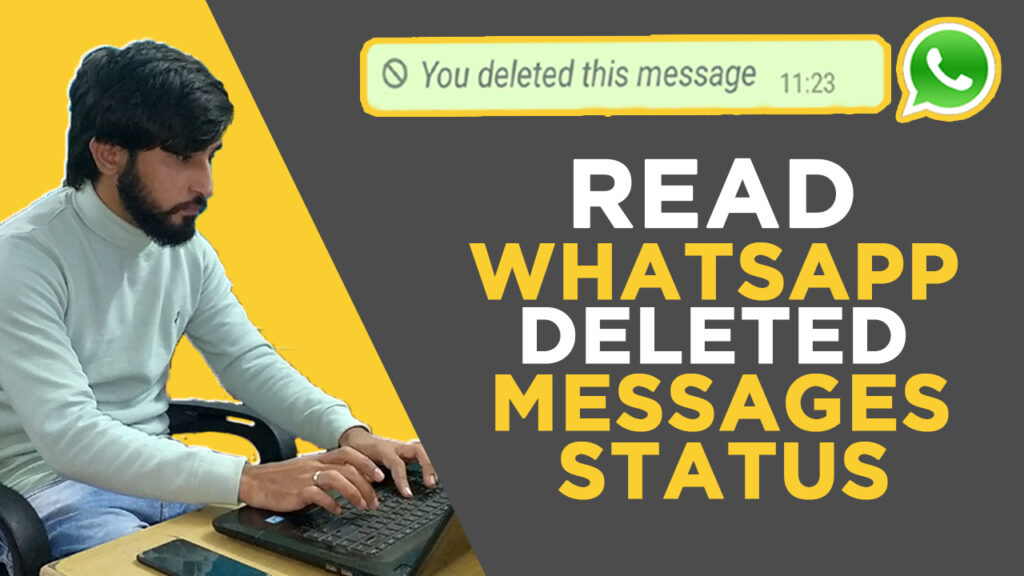 How to read deleted messages and status on WhatsApp in 2021?