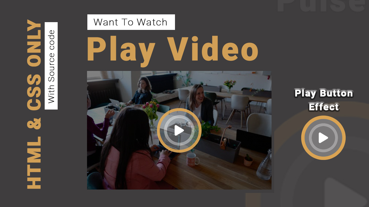 Video Play Animation Effect in HTML and CSS