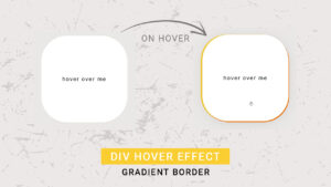 GRADIENT BORDER HOVER EFFECT ON DIV